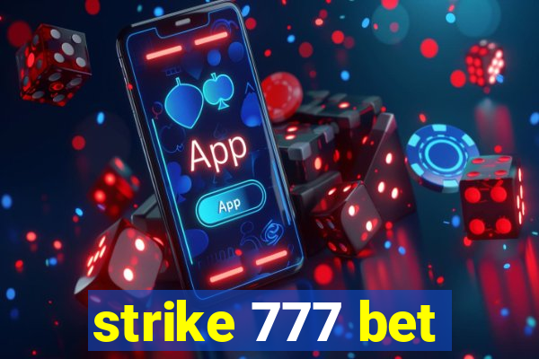 strike 777 bet